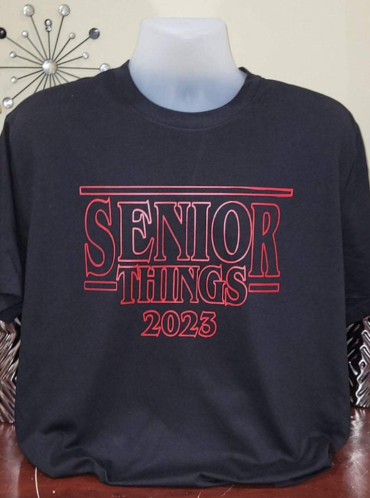 SENIOR THINGS 2023 Shirt | Graduation Collection | PINK INNOVATIONS, LLC